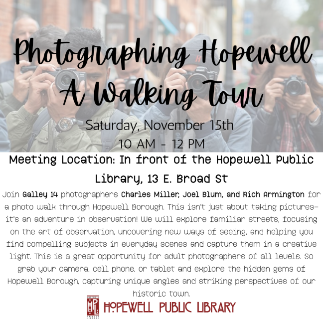ov 15 - Photographing Hopewell - Walking Tour